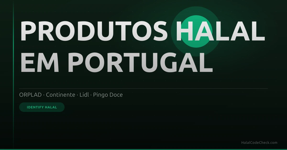 Shopper checking a Continente ingredient label in Portugal — ORPLAD halal certification guide