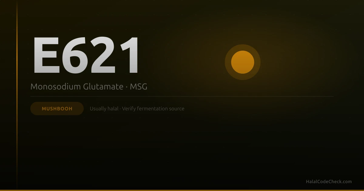 E621 MSG monosodium glutamate halal status - mushbooh guide