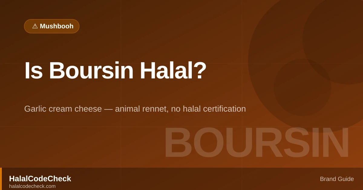 Is Boursin Halal? — HalalCodeCheck Brand Guide