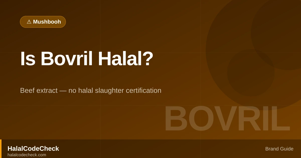 Is Bovril Halal? — HalalCodeCheck Brand Guide