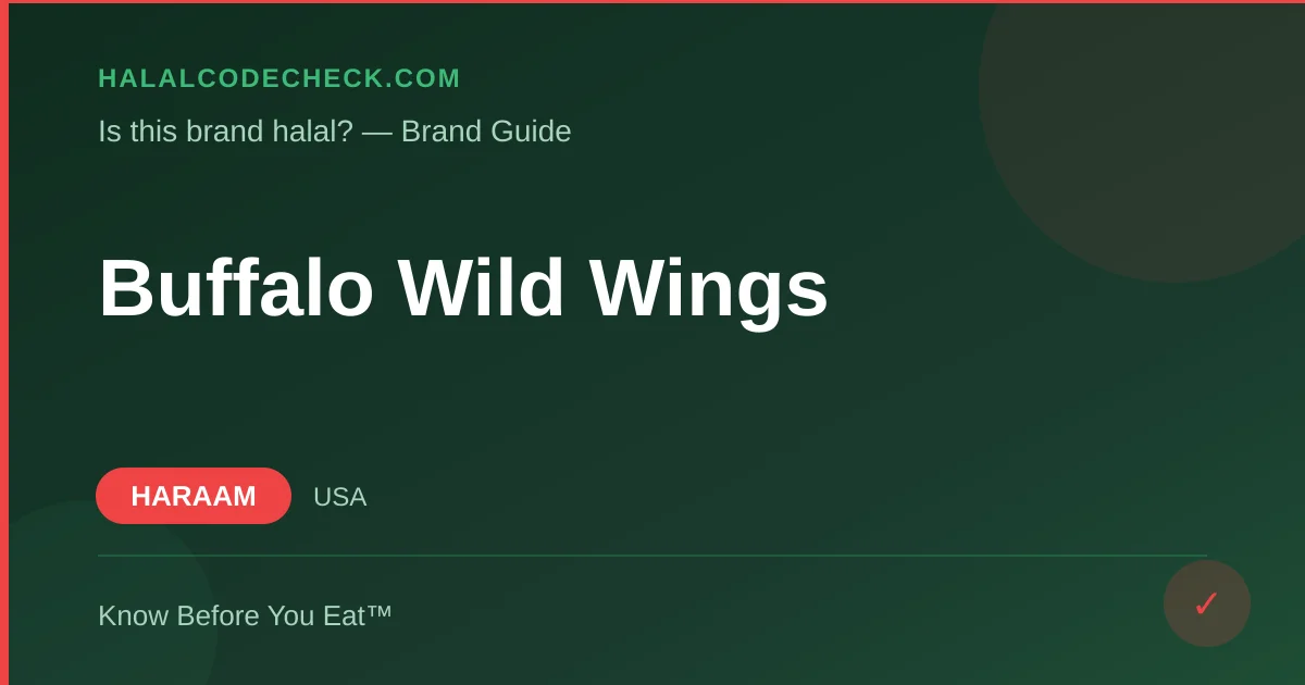 Is Buffalo Wild Wings Halal? — HalalCodeCheck Brand Guide