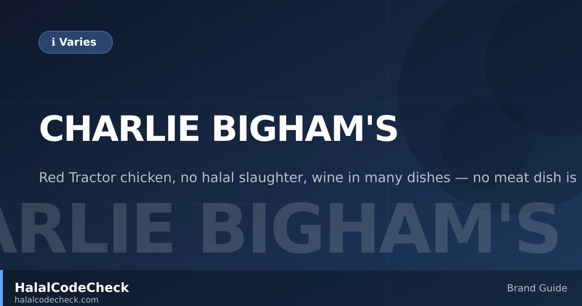 Is Charlie Bigham's Halal? — HalalCodeCheck Brand Guide
