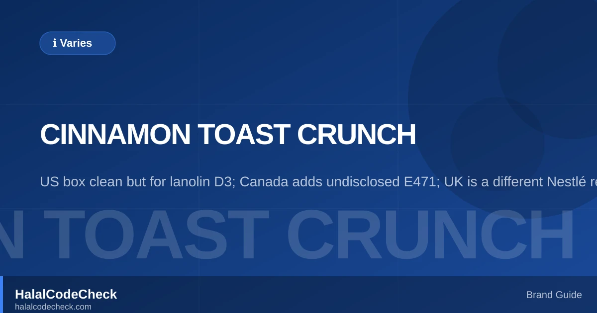 Is Cinnamon Toast Crunch Halal? — HalalCodeCheck Brand Guide