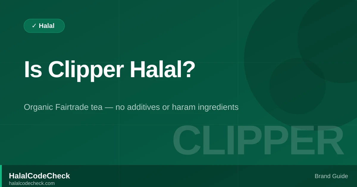 Is Clipper Tea Halal? — HalalCodeCheck Brand Guide