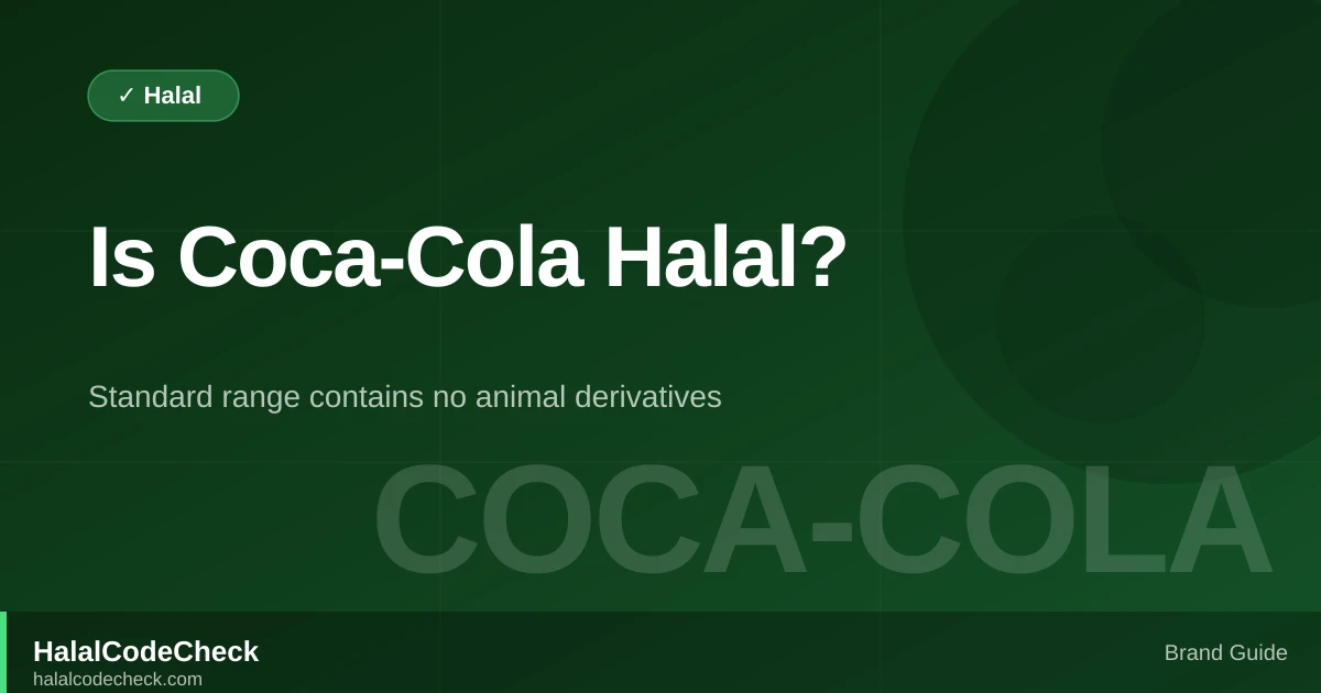 Is Coca Cola Halal? — HalalCodeCheck Brand Guide