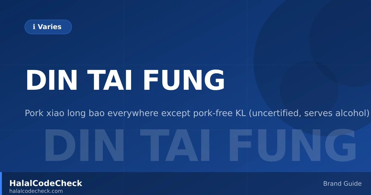 Is Din Tai Fung Halal? — HalalCodeCheck Brand Guide