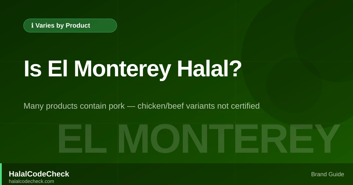 Is El Monterey Halal? — brand guide