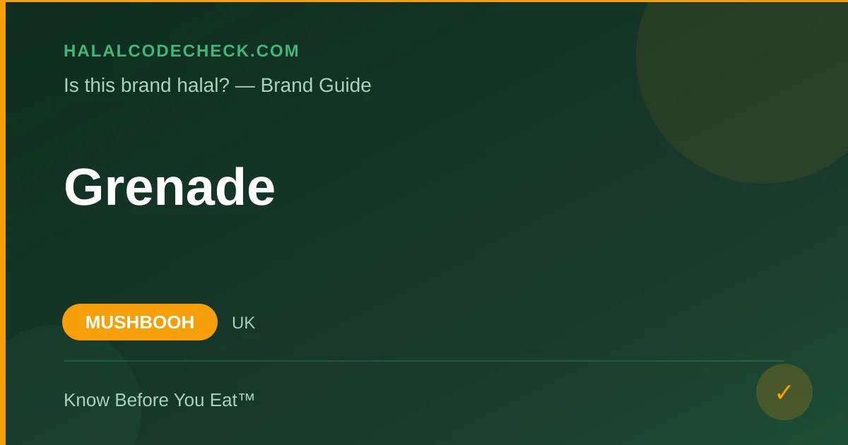 Is Grenade Carb Killa Halal? — HalalCodeCheck Brand Guide