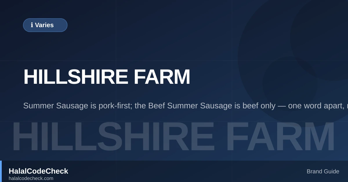 Is Hillshire Farm Halal? — HalalCodeCheck Brand Guide