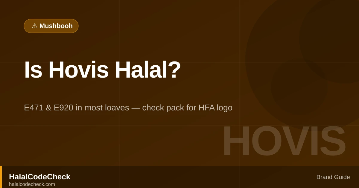 Is Hovis Halal? - HalalCodeCheck Brand Guide