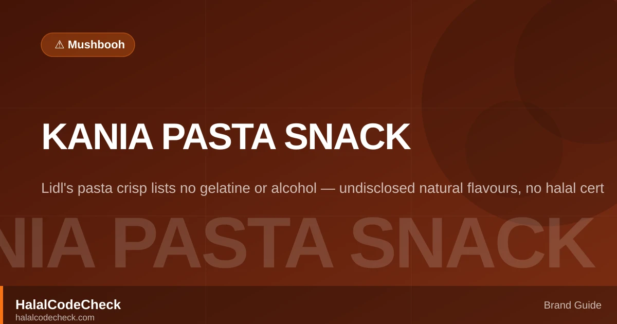 Is Kania Pasta Snack Halal? — HalalCodeCheck Brand Guide