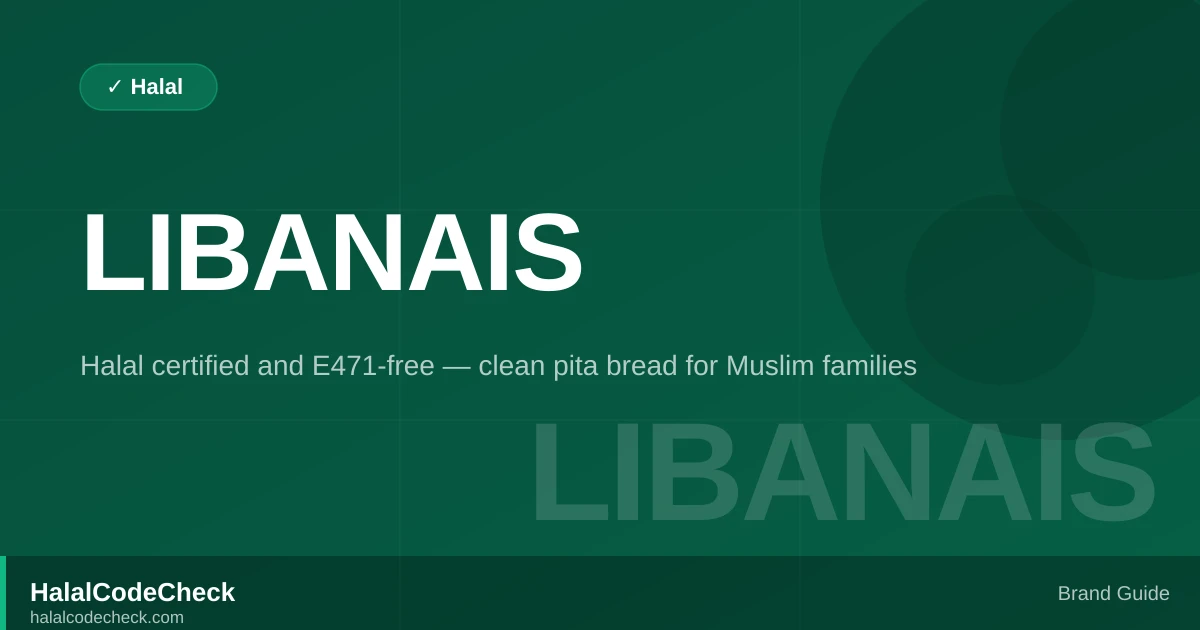 Is Libanais Pita Bread Halal? E471-Free Lebanese Pita — HalalCodeCheck Brand Guide