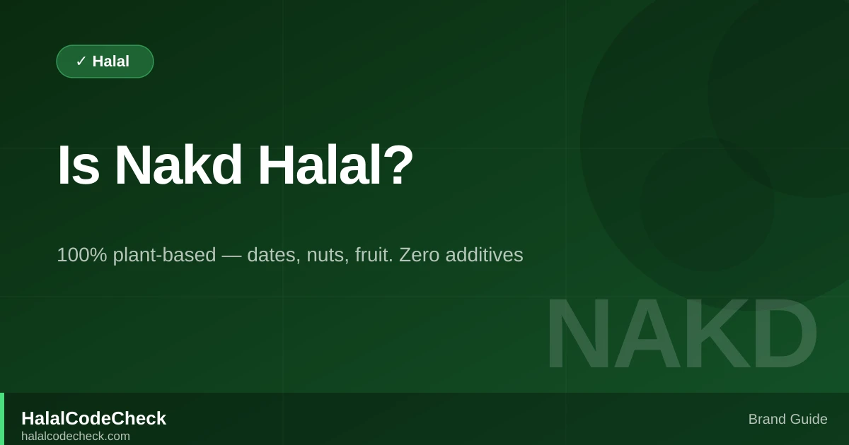 Is Nakd Halal? — HalalCodeCheck Brand Guide