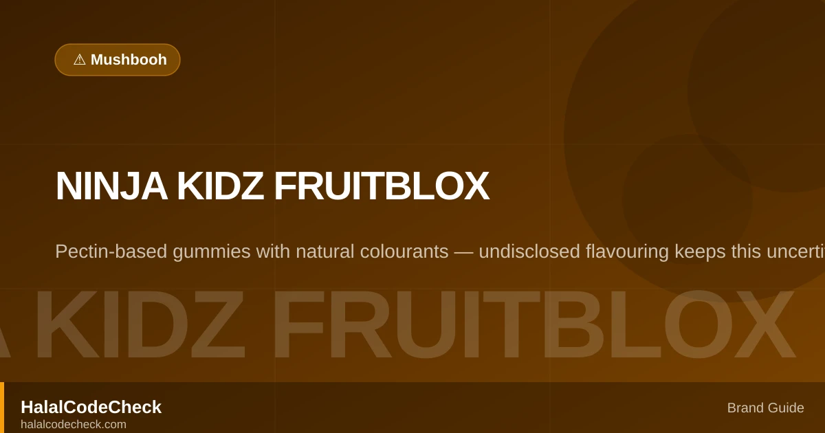 Are Ninja Kidz FruitBlox Halal? — HalalCodeCheck Brand Guide