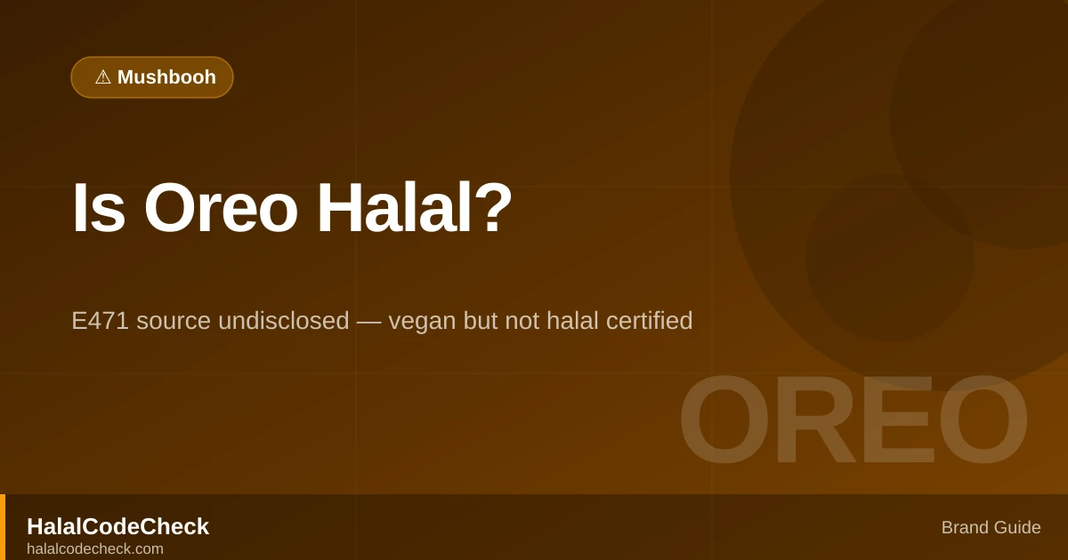 Is Oreo Halal? — HalalCodeCheck Brand Guide