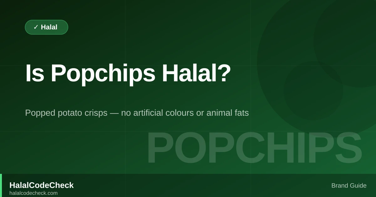Is Popchips Halal? — HalalCodeCheck Brand Guide