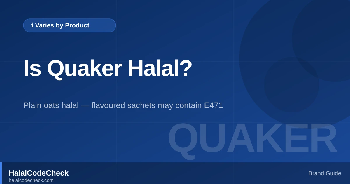 Is Quaker Halal? — HalalCodeCheck Brand Guide
