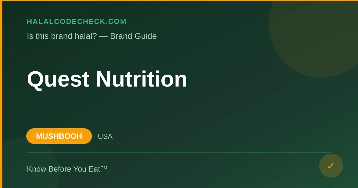 Is Quest Nutrition Halal? — HalalCodeCheck Brand Guide