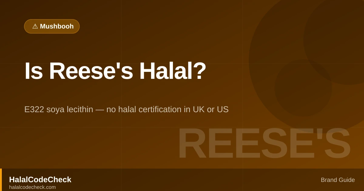 Is Reese's Halal? Peanut Butter Cups — HalalCodeCheck Brand Guide