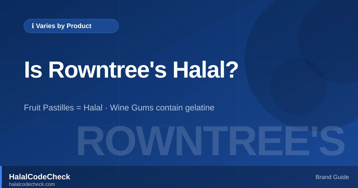 Is Rowntree's Halal? - HalalCodeCheck Brand Guide