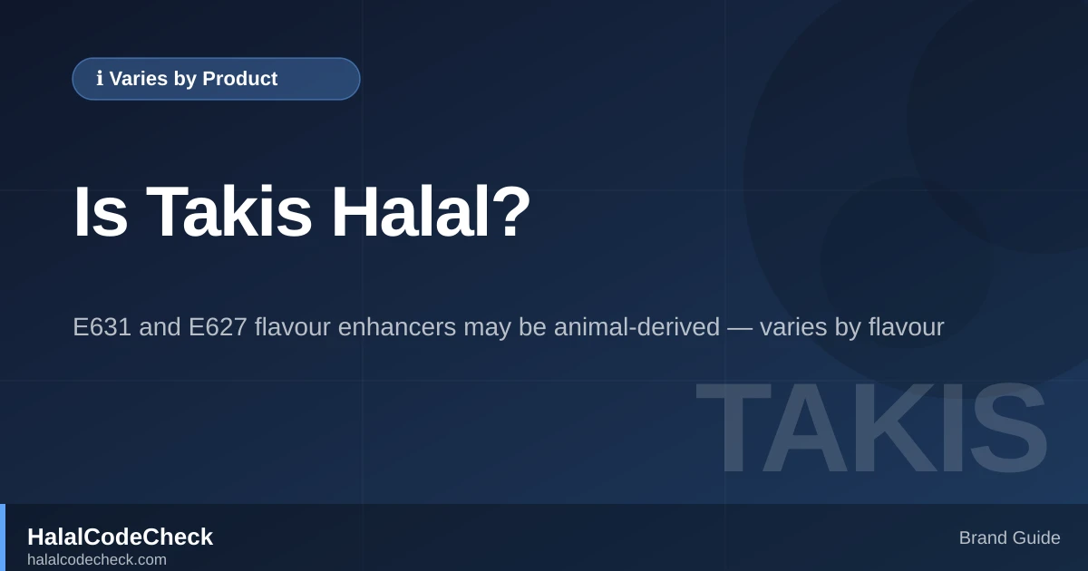 Is Takis Halal? — HalalCodeCheck Brand Guide