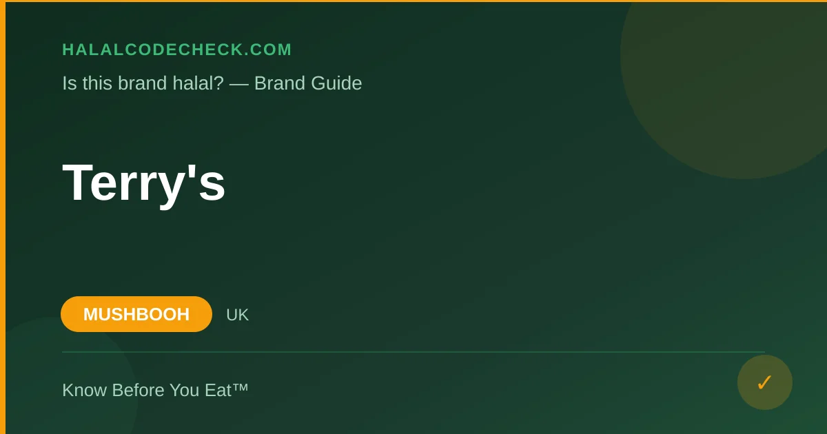 Is Terry's Chocolate Orange Halal? — HalalCodeCheck Brand Guide