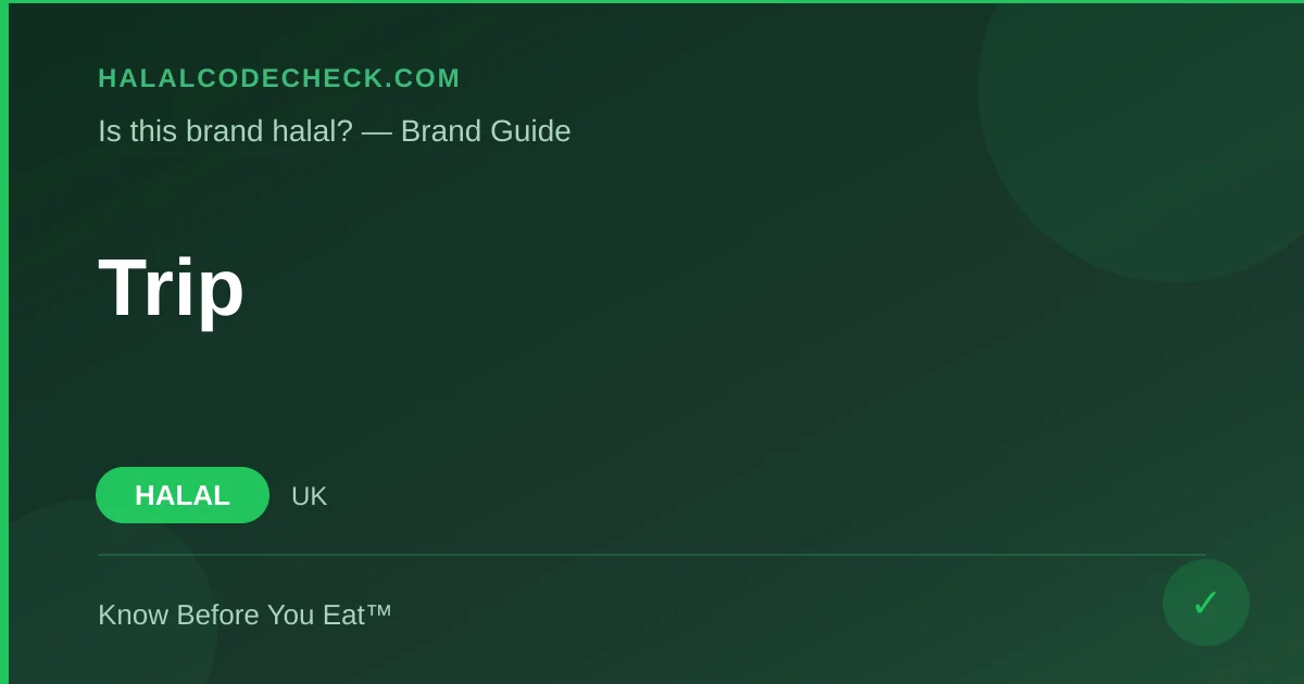 Is Trip CBD Halal? — HalalCodeCheck Brand Guide