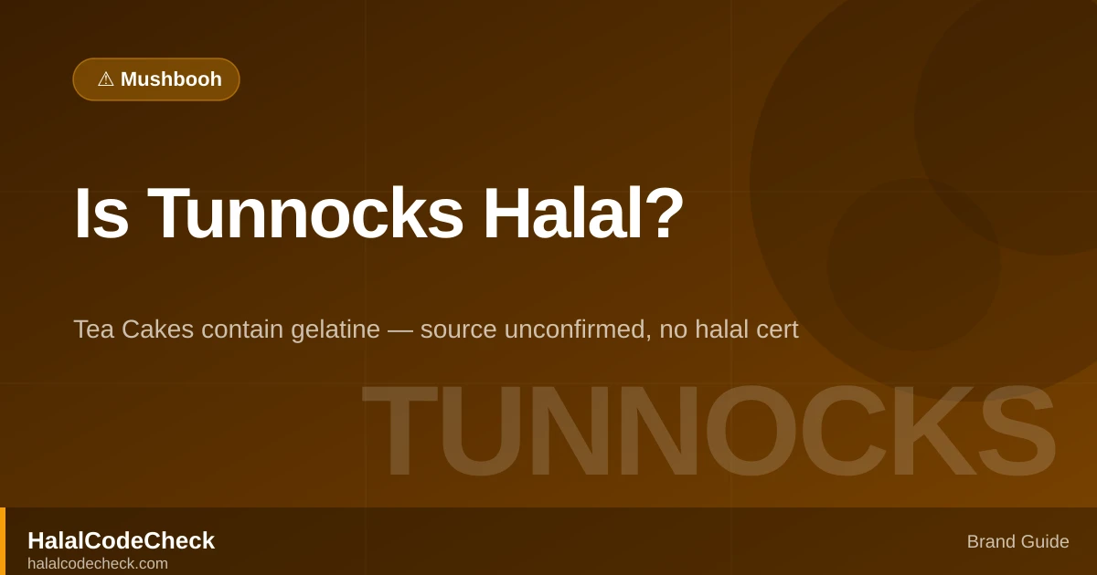 Is Tunnock's Halal? — HalalCodeCheck Brand Guide