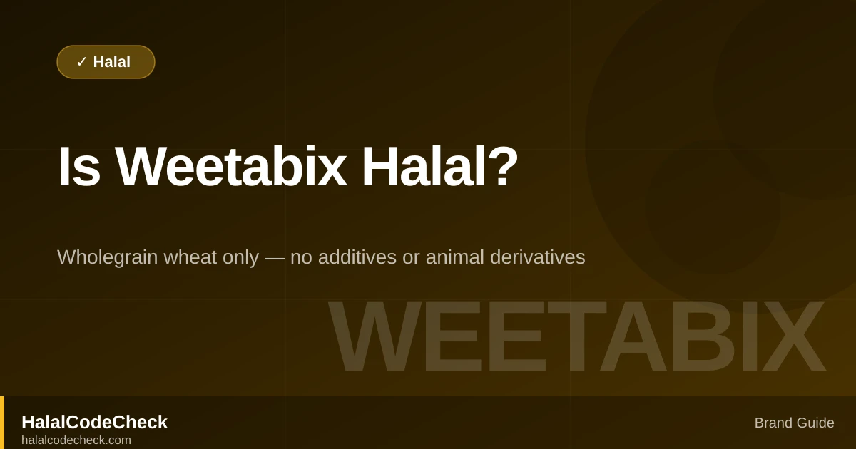 Is Weetabix Halal? — HalalCodeCheck Brand Guide